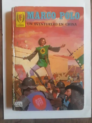 Libro usado en venta: Un aventurero en China de Marco Polo; editorial Toray impreso en 1977 realizamos envios a todo el mundo.1