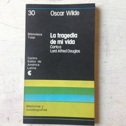 Libro usado en venta: La tragedia de mi vida de Oscar Wilde; editorial Centro Editor de America Latina impreso en 1977 envios a todo el mundo.1
