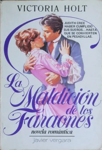 Libro usado en venta: La maldicion de los faraones de Victoria Holt; editorial Javier Vergara impreso en 1978 realizamos envios a todo el mundo.1