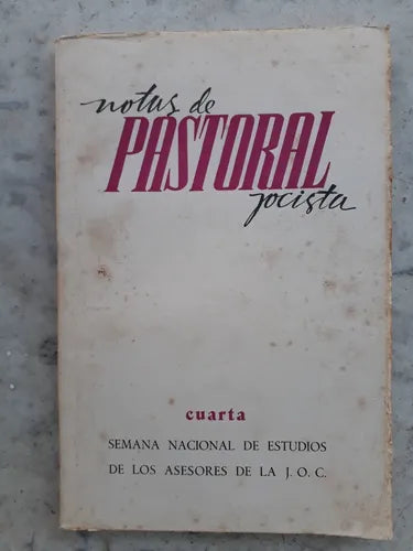 Libro usado en venta: Semana Nacional de estudios de los asesores de la J.O.C. - A?o XII de Notas de Pastoral Jocista; impreso en 1958.1