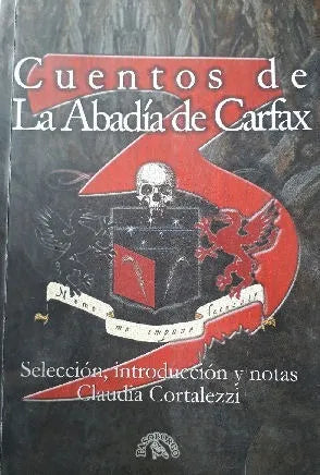 Libro usado en venta: Cuentos de La Abadia de Carfax de Claudia Cortalezzi; editorial PasoBorgo impreso en 2012 realizamos envios a todo el mundo.1