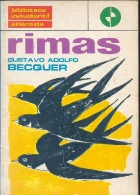 Libro usado en venta: Rimas de Gustavo Adolfo Becquer; editorial Atlantida impreso en 1981 realizamos envios a todo el mundo.1