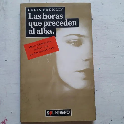 Libro usado en venta: Las horas que preceden al alba de Celia Fremlin; editorial Sudamericana impreso en 1990 realizamos envios a todo el mundo.1