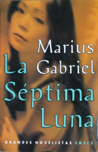 Libro usado en venta: La s?ptima luna de Marius Gabriel; editorial Emecé impreso en 2001 realizamos envios a todo el mundo.1