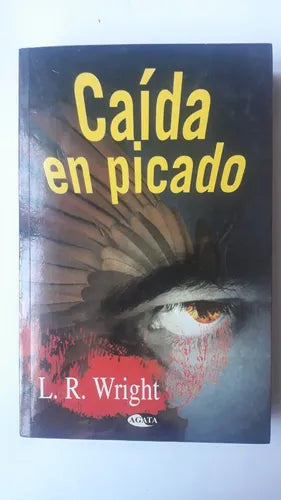 Libro usado en venta: Caida en picado de L. R. Wringht; editorial Agata impreso en 1998 realizamos envios a todo el mundo.1