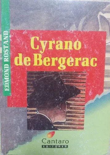 Libro usado en venta: Cyrano de Bergerac de Edmondo Rostand; editorial Cantaro impreso en 1999 realizamos envios a todo el mundo.1