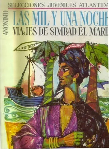 Libro usado en venta: Las mil y una noches; editorial Atlantida impreso en 1965 realizamos envios a todo el mundo.1