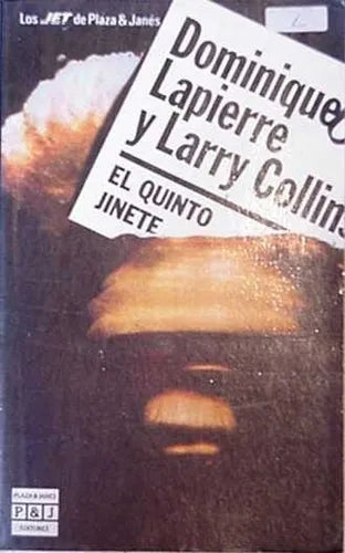 Libro usado en venta: El quinto jinete de Dominique Lapierre - Larry Collins; editorial Plaza & Janes impreso en 1992 envios a todo el mundo.1
