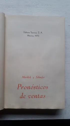 Libro usado en venta: Pronosticos de ventas de Murdick - Schaefer; editorial Tecnica impreso en 1970 realizamos envios a todo el mundo.1