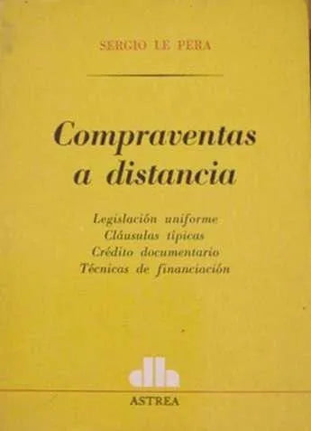 Libro usado en venta: Compraventas a distancia de Sergio Le Pera; editorial Astrea impreso en 1973 realizamos envios a todo el mundo.1