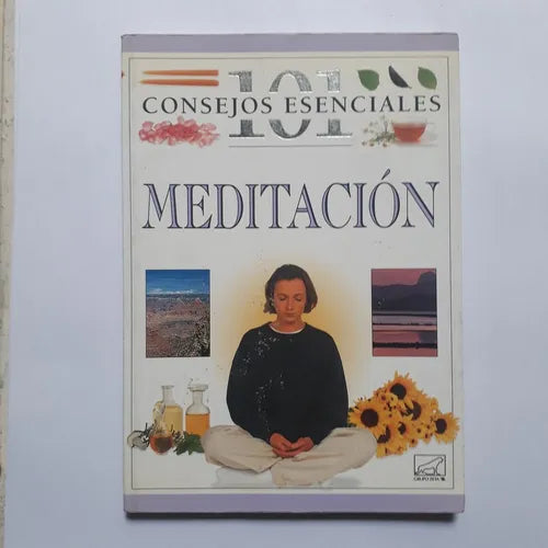 Libro usado en venta: 101 Consejos esenciales - Meditacion de Naomi Ozaniec; editorial Javier Vergara impreso en 1999 envios a todo el mundo.1