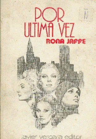 Libro usado en venta: Por ultima vez de Rona Jaffe; editorial Javier Vergara impreso en 1978 realizamos envios a todo el mundo.1