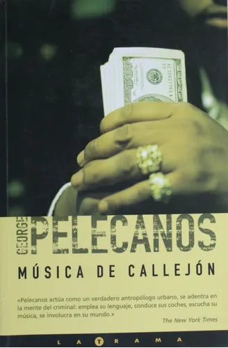 Libro usado en venta: M?sica de callejon de George Pelecanos; editorial Ediciones B impreso en 2004 realizamos envios a todo el mundo.1