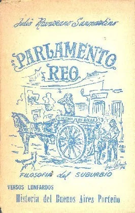 Libro usado en venta: Parlamento Reo de Julio Ravazzano Sanmartino; editorial Ediciones del Autor impreso en 1978 realizamos envios a todo el mundo.1