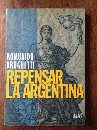 Libro usado en venta: Repensar la Argentina de Romualdo Brughetti; editorial Emece impreso en 1995 realizamos envios a todo el mundo.1