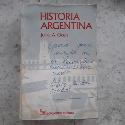 Libro usado en venta: Historia Argentina de Jorge A. Ocon; editorial Coliseo impreso en 1974 realizamos envios a todo el mundo.1