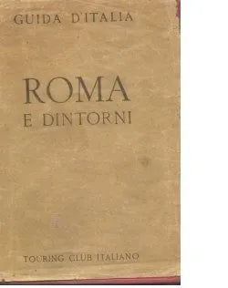 Libro usado en venta: Guida D'Italia - Roma E Dintorni; editorial Touring club Italiano impreso en 1957 realizamos envios a todo el mundo.1