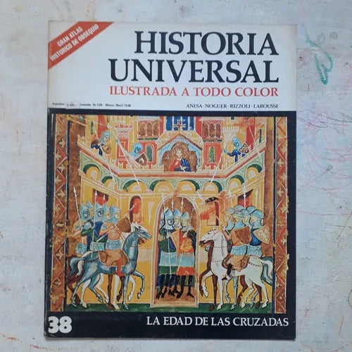 Libro usado en venta: La edad de las cruzadas N?38 de Historia Universal; editorial Noguer impreso en 1974 realizamos envios a todo el mundo.1