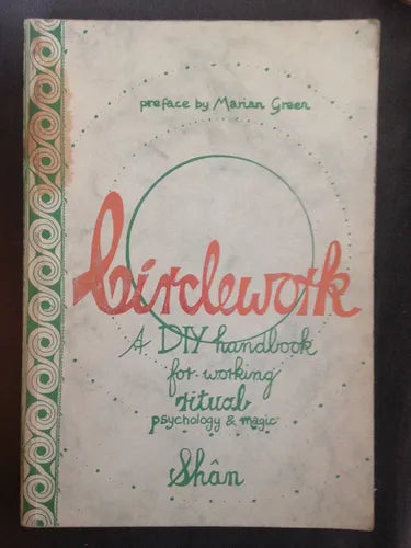 Libro usado en venta: Circlework - A DIY handbook for working ritual psychology & magic de Shan; editorial House of the Goddes impreso en 1994.1