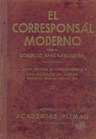 Libro usado en venta: El corresponsal moderno de J. M. Jan - R. Ollua; editorial Pitman impreso en 1947 realizamos envios a todo el mundo.1