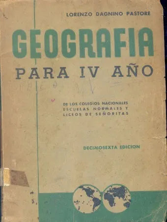 Libro usado en venta: Geografia economica para IV a?o de Lorenzo Dagnino Pastore; editorial Crespillo realizamos envios a todo el mundo.1