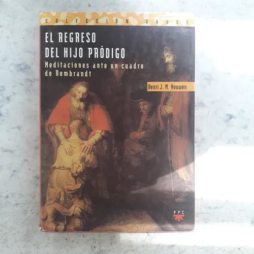 Libro usado en venta: El regreso del hijo prodigo - Meditacion ante un cuadro de Rembrandt de Herni J. M. Nouwen; editorial PPC impreso en 1998.1