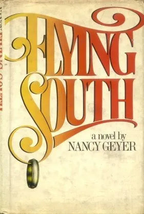 Libro usado en venta: Flying south de Nancy Geyer; editorial Charles Scribner's Sons impreso en 1982 realizamos envios a todo el mundo.1