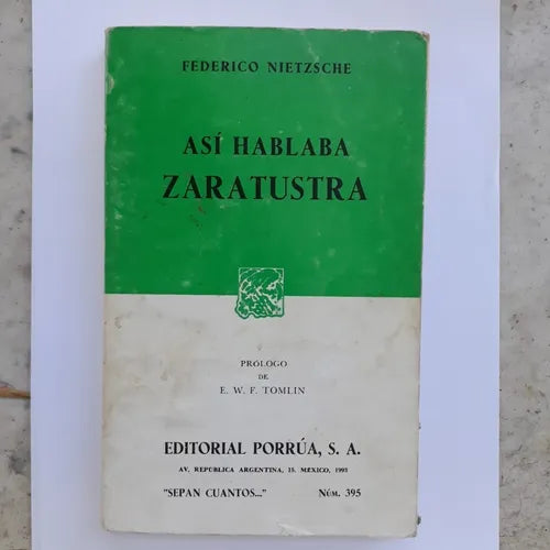 Libro usado en venta: Asi hablaba Zaratustra de Friedrich Nietzsche (Federico Nietzsche); editorial Porrua impreso en 1993 envios a todo el mundo.1