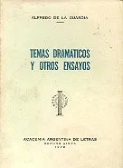 Libro usado en venta: Temas dramaticos y otros ensayos de Alfredo de la Guardia; editorial Academia Argentina de Letras impreso en 1978.1