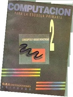 Libro usado en venta: Computacion para la escuela primaria 2 de C. E. I; editorial CEI realizamos envios a todo el mundo.1