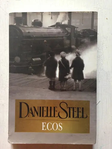 Libro usado en venta: Ecos de Danielle Steel; editorial Plaza & Janes impreso en 2007 realizamos envios a todo el mundo.1