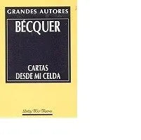 Libro usado en venta: Cartas desde mi celda de Gustavo Adolfo Becquer; editorial Rio Nuevo impreso en 1998 realizamos envios a todo el mundo.1