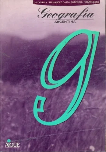 Libro usado en venta: Geografia argentina de Ciccolella - Fernandez Caso - Gurevich - Montenegro; editorial Aique impreso en 1996.1