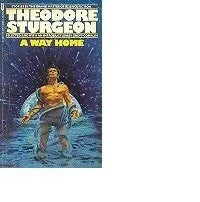 Libro usado en venta: A Way Home de Theodore Sturgeon; editorial Jove impreso en 1978 realizamos envios a todo el mundo.1