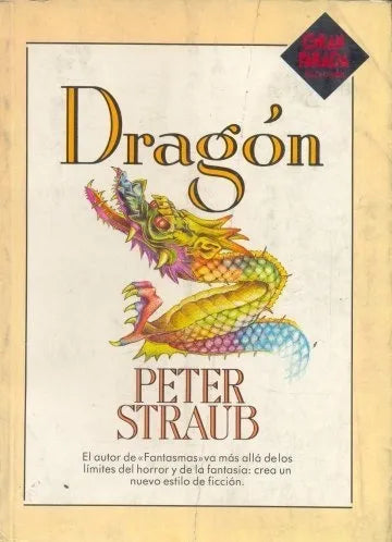 Libro usado en venta: Dragon de Peter Straub; editorial Plaza & Janes impreso en 1983 realizamos envios a todo el mundo.1