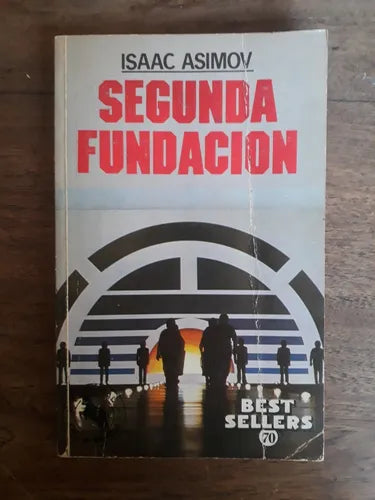 Libro usado en venta: Segunda fundacion de Isaac Asimov; editorial Oveja Negra impreso en 1985 realizamos envios a todo el mundo.1