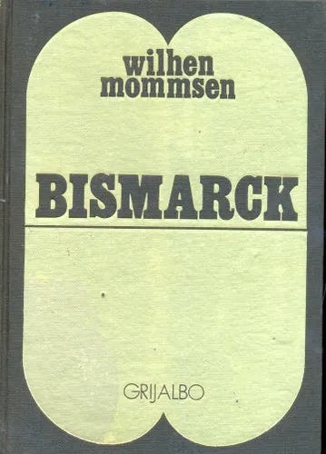 Libro usado en venta: Bismarck de Wilhelm Mommsen; editorial Grijalbo impreso en 1970 realizamos envios a todo el mundo.1