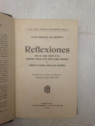 Libro usado en venta: Reflexiones - Sobre las causas morales de Juan Ignacio de Gorriti; editorial La Cultura Argentina impreso en 1916.1