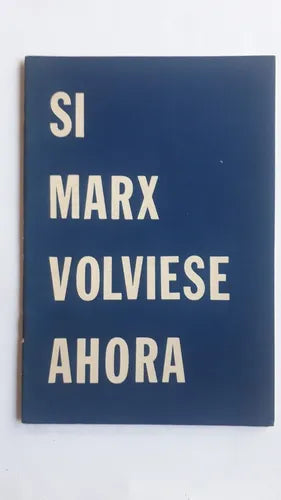 Libro usado en venta: Si Marx volviese ahora de Adolf A. Berle; realizamos envios a todo el mundo.1