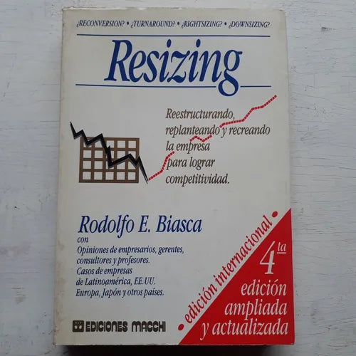 Libro usado en venta: Resizing de Rodolfo E. Biasca; editorial Macchi impreso en 1991 realizamos envios a todo el mundo.1