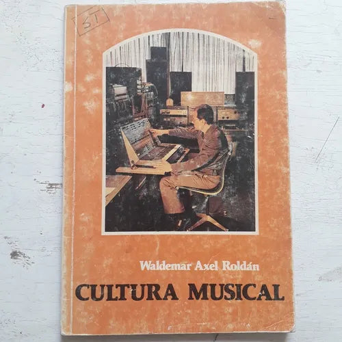 Libro usado en venta: Cultura musical 4 de Waldemar Axel Roldan; editorial El Ateneo impreso en 1980 realizamos envios a todo el mundo.1