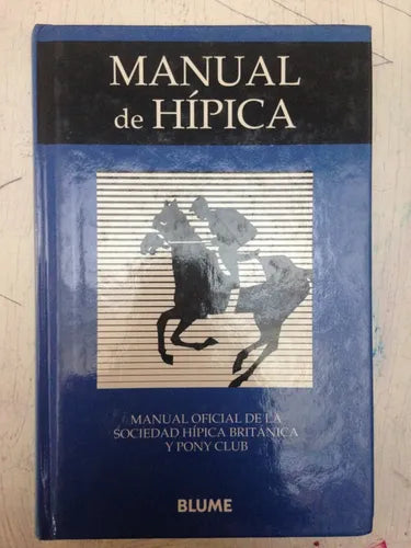 Libro usado en venta: Manual de hipica; editorial Blume impreso en 1994 realizamos envios a todo el mundo.1