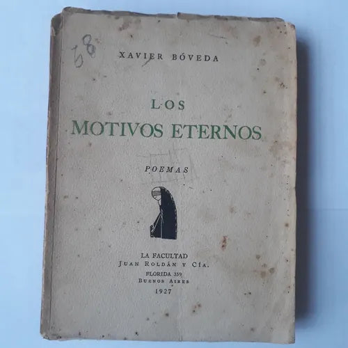 Libro usado en venta: Los motivos eternos de Xavier Boveda; editorial La Facultad impreso en 1927 realizamos envios a todo el mundo.1