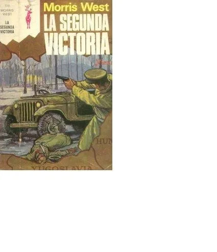 Libro usado en venta: La segunda victoria de Morris West; editorial Plaza & Janes impreso en 1961 realizamos envios a todo el mundo.1