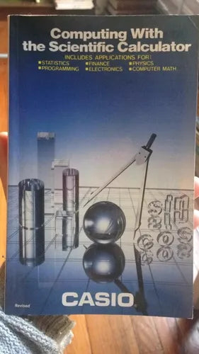 Libro usado en venta: Computing With The Scientific Calculator; editorial Casio impreso en 1986 realizamos envios a todo el mundo.1