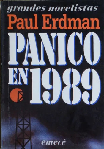 Libro usado en venta: P?nico en 1989 de Paul Erdman; editorial Emecé impreso en 1987 realizamos envios a todo el mundo.1