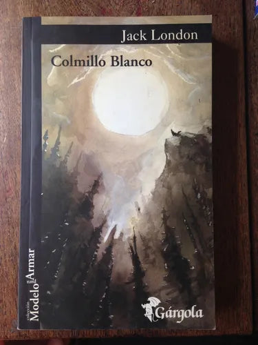 Libro usado en venta: Colmillo blanco de Jack London; editorial Gargola impreso en 2004 realizamos envios a todo el mundo.1