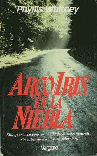 Libro usado en venta: Arco iris en la niebla de Phyllis Whitney; editorial Javier Vergara impreso en 1990 realizamos envios a todo el mundo.1