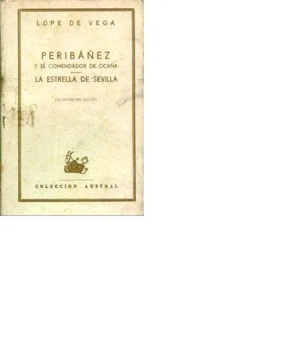 Libro usado en venta: Periba?es y el comendador de oca?a - La estrella de sevilla de Lope de Vega; editorial Espasa - Calpe impreso en 1972.1