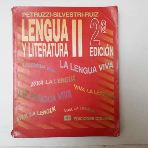Libro usado en venta: Lengua y literatura II de Petruzzi-Silvestri-Ruiz; editorial Colihue impreso en 1994 realizamos envios a todo el mundo.1